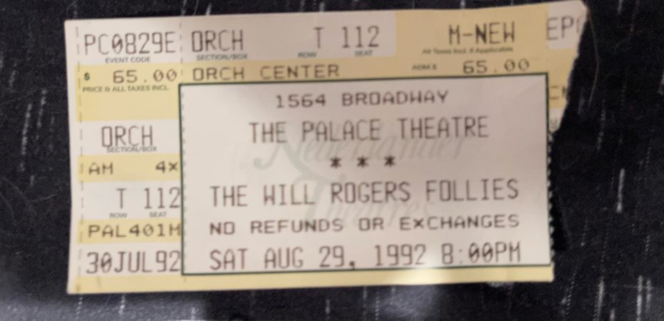 Ticket stub from Will Rogers Follies 1992
