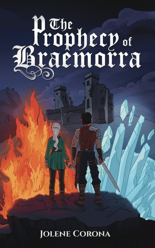 The Prophecy of Braemorra by Jolene Corona 